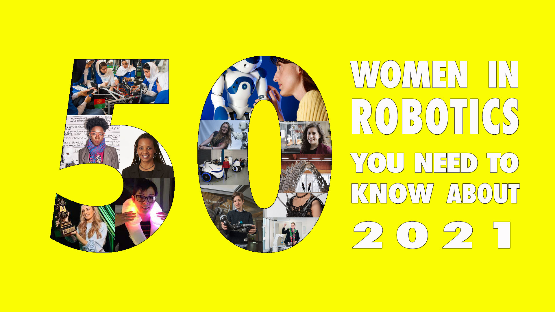 50 Women in Robotics you need to know about 2021