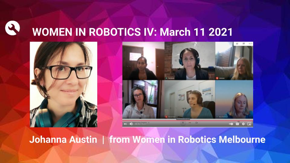 Women in Robotics IV: Johanna Austin